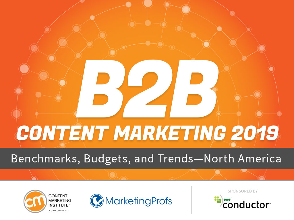 2019 B2B Content Benchmarks, Budgets, and Trends