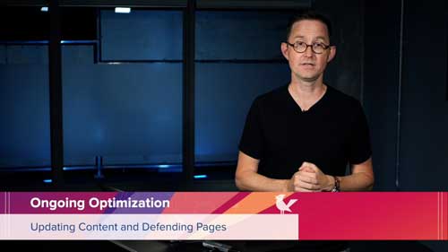 Ongoing Optimization: Updating Content and Defending Pages