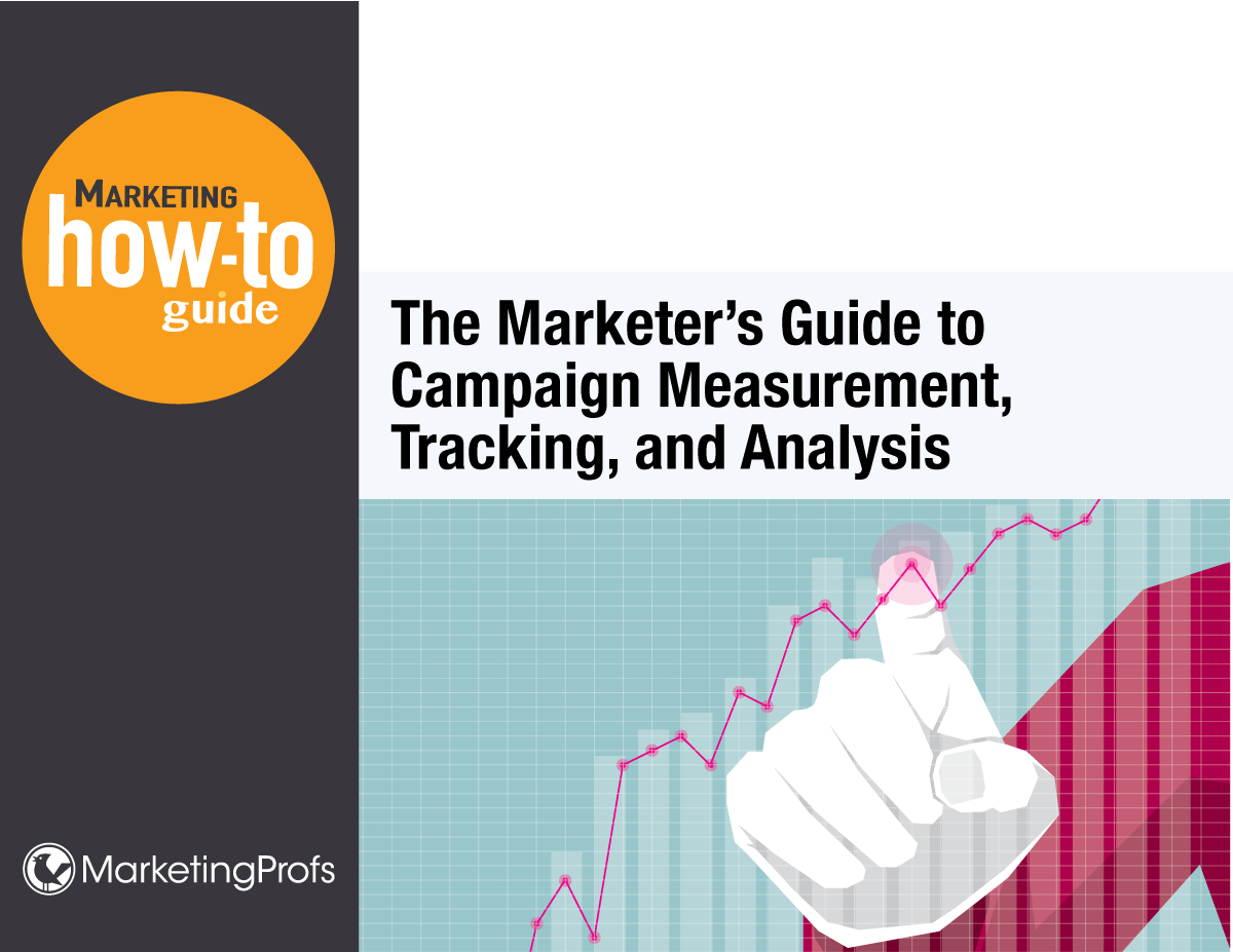 The Marketer’s Guide to Campaign Measurement
